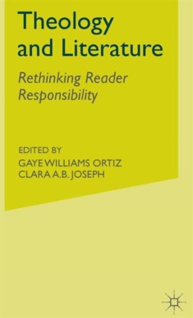 Theology and Literature: Rethinking Reader Responsibility