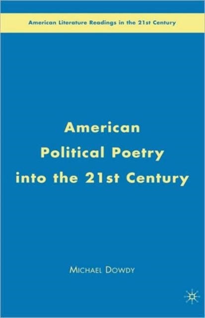 American Political Poetry in the 21st Century