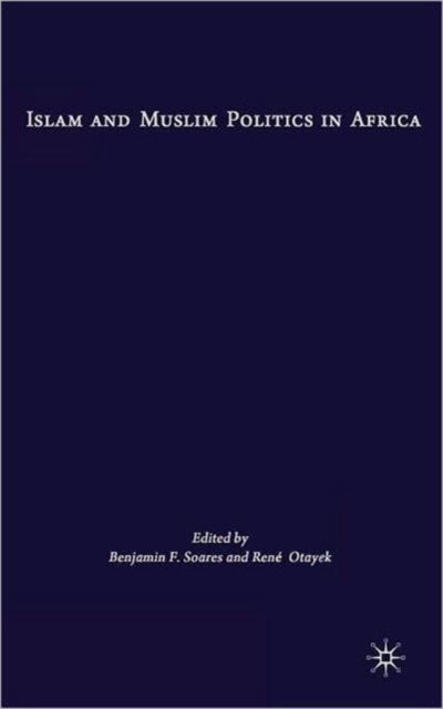 Islam and Muslim Politics in Africa
