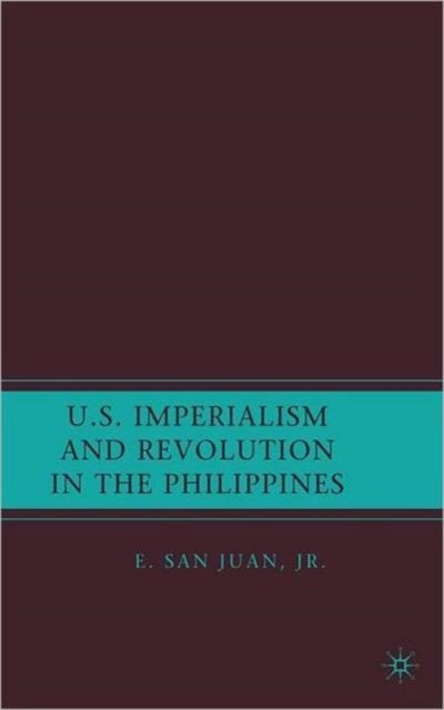 U.S. Imperialism and Revolution in the Philippines