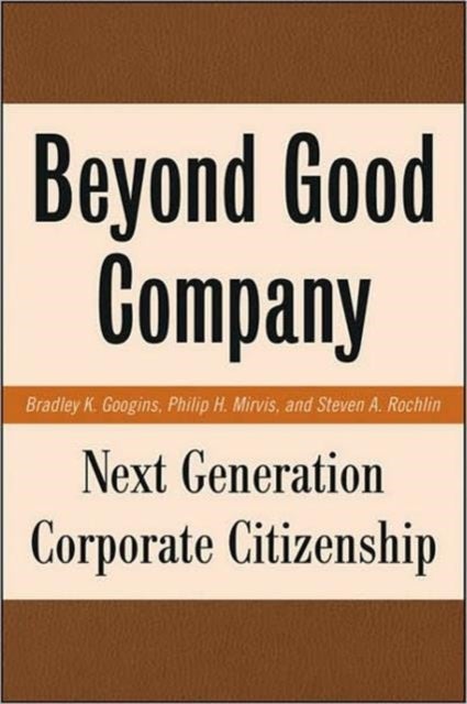 Beyond Good Company - Next Generation Corporate Citizenship