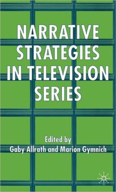 Narrative Strategies in Television Series