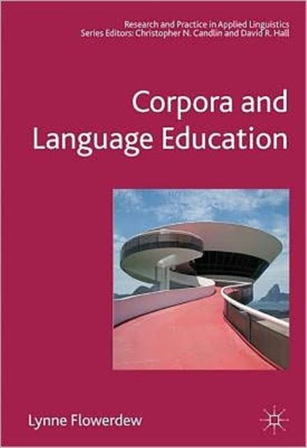 Corpora and Language Education
