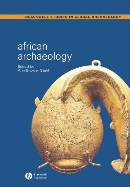 African Archaeology - A Critical Introduction