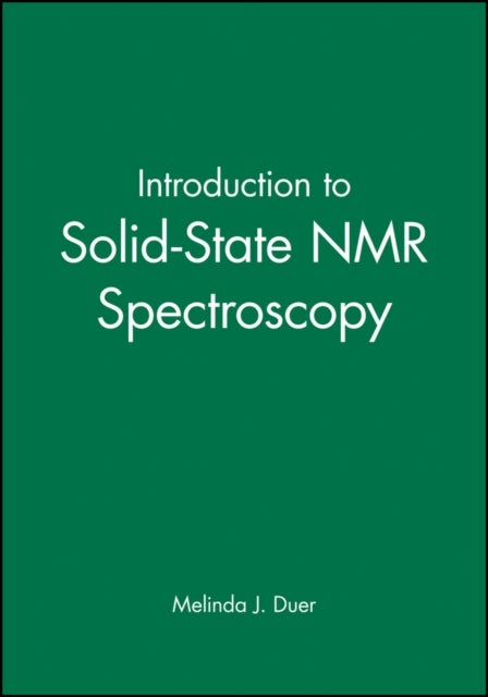 Introduction to Solid-State NMR Spectroscopy