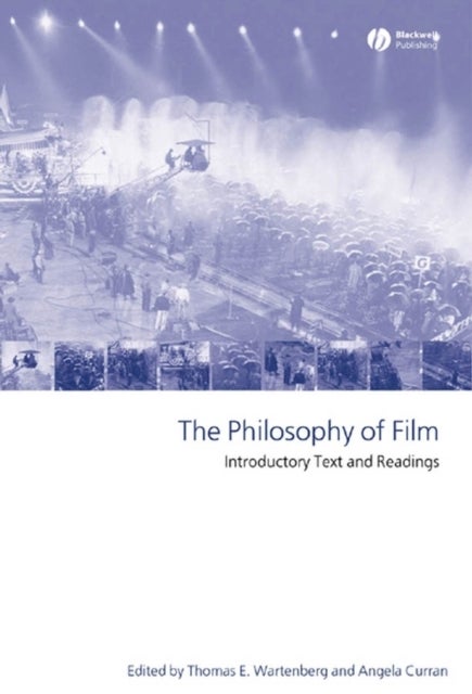 The Philosophy of Film - Introductory Text and Readings