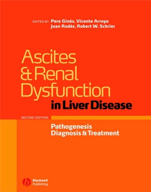 Ascites and Renal Dysfunction in Liver Disease - Pathogenesis, Diagnosis, and Treatment
