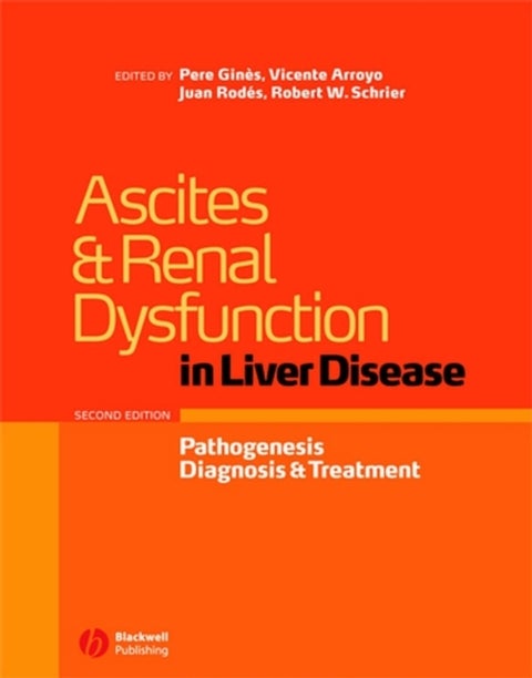Ascites and Renal Dysfunction in Liver Disease - Pathogenesis, Diagnosis, and Treatment