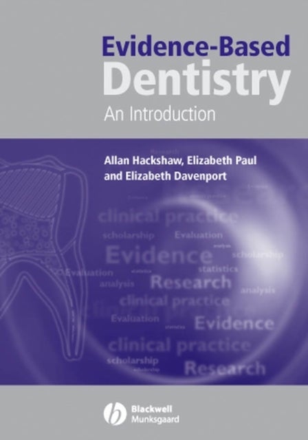 Evidence-Based Dentistry - An Introduction