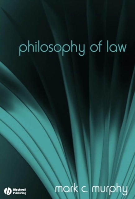 Philosophy of Law - The Fundamentals
