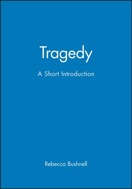 Tragedy - A Short Introduction