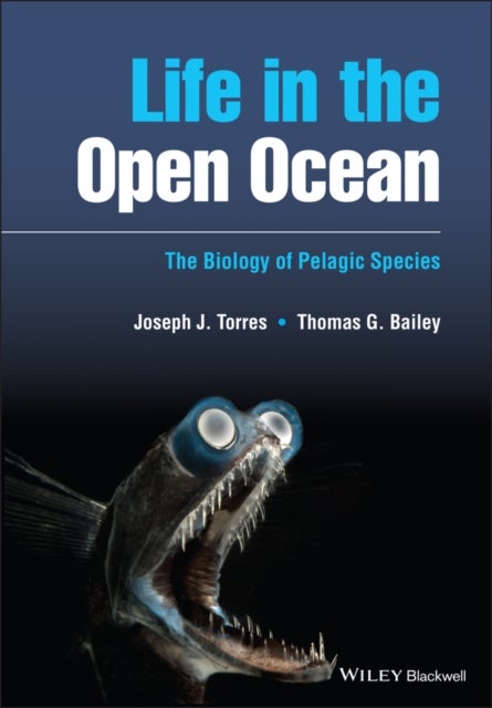 Life in the Open Ocean - The Biology of Pelagic Species