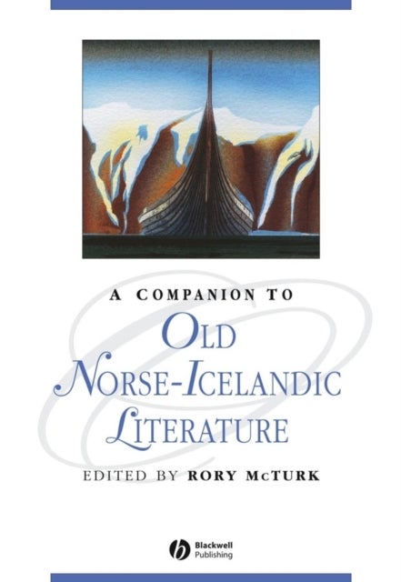A Companion to Old Norse-Icelandic Literature and
