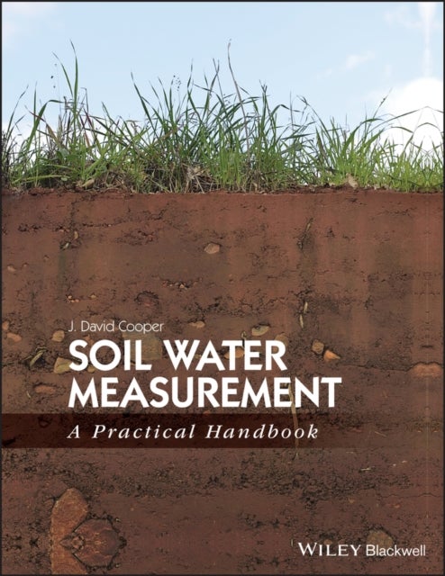 Soil Water Measurement - A Practical Handbook