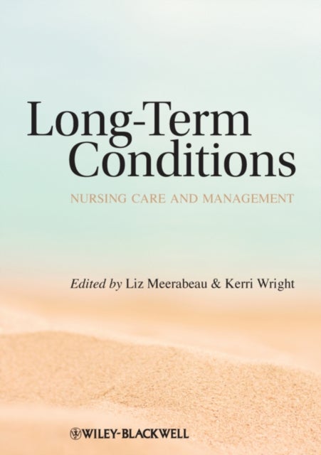 Long-Term Conditions - Nursing Care and Management