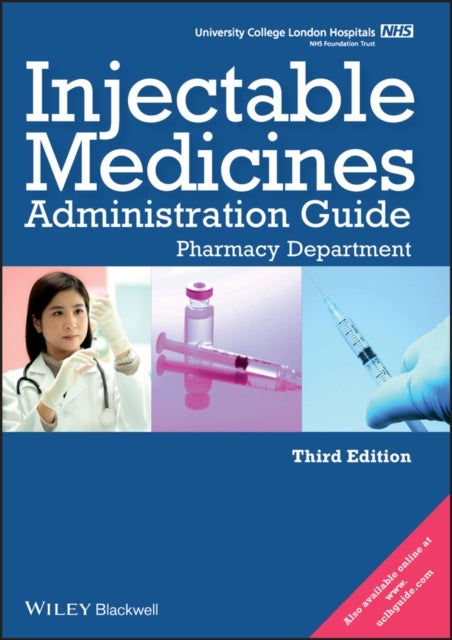 UCL Hospitals Injectable Medicines Administration Guide - Pharmacy Department
