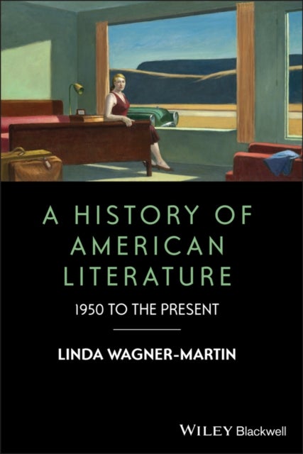 A History of American Literature - 1950 to the Present
