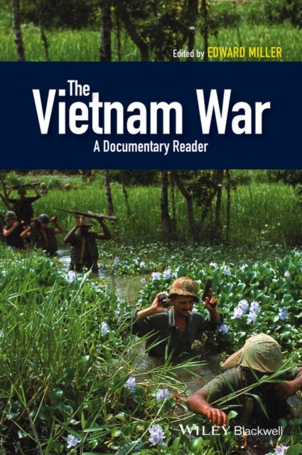 The Vietnam War - A Documentary Reader