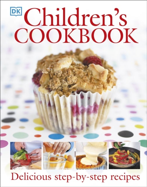 Children's Cookbook - Delicious Step-by-Step Recipes