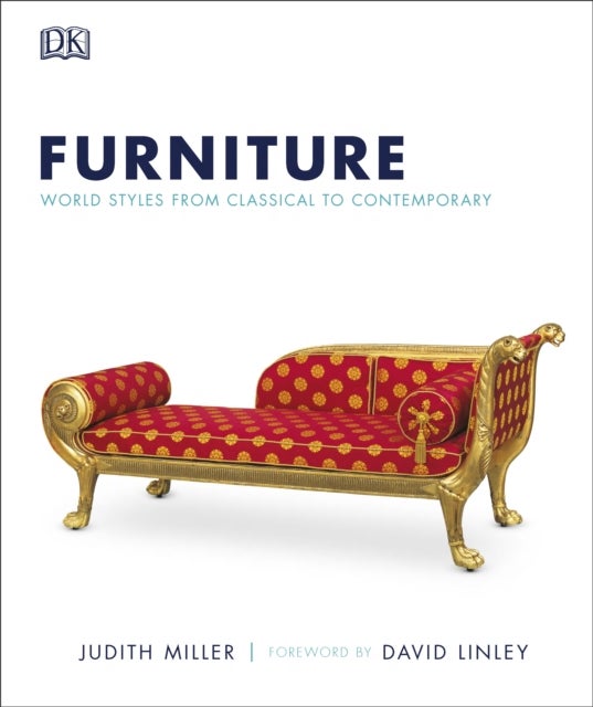 Furniture - World Styles From Classical to Contemporary