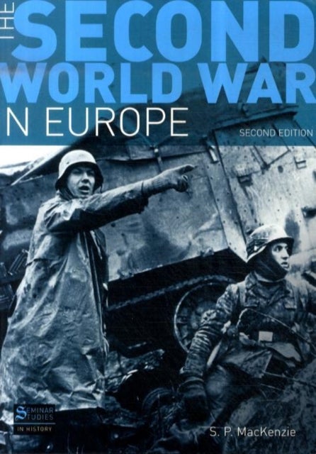 The Second World War in Europe - Second Edition