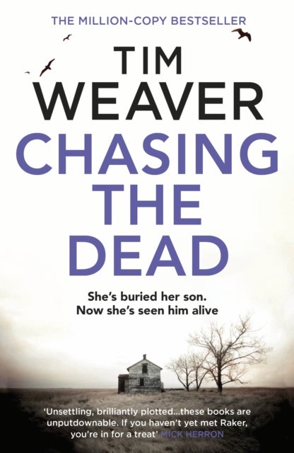 Chasing the Dead - The gripping thriller from the bestselling author of No One Home