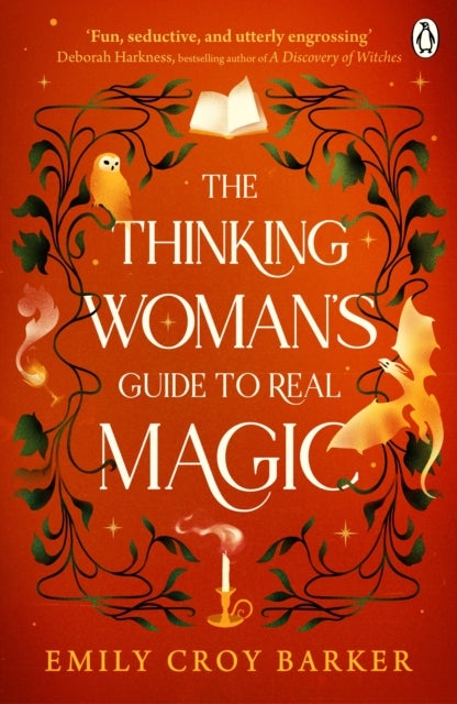 The Thinking Woman's Guide to Real Magic