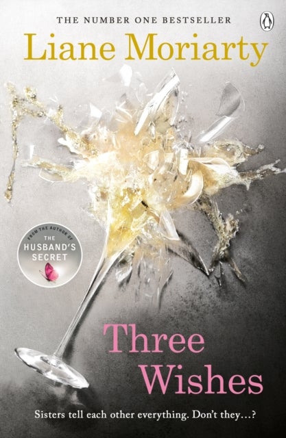 Three Wishes - From the bestselling author of Big Little Lies, now an award winning TV series