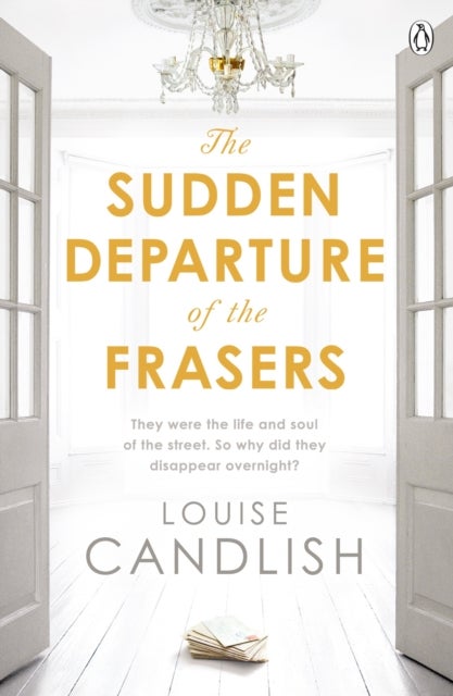 The Sudden Departure of the Frasers - From the author of ITV’s Our House starring Martin Compston and Tuppence Middleton