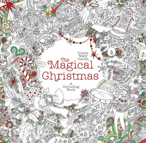 The Magical Christmas - A Colouring Book