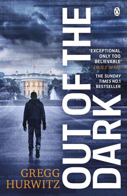 Out of the Dark - The gripping Sunday Times bestselling thriller