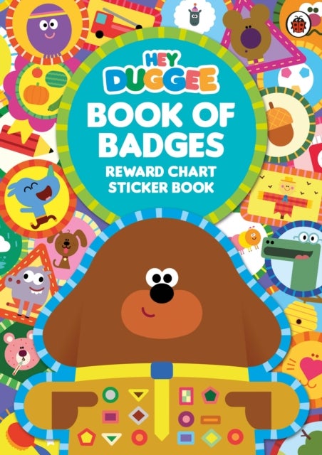 Hey Duggee: Book of Badges - Reward Chart Sticker Book
