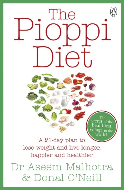 The Pioppi Diet - The 21-Day Anti-Diabetes Lifestyle Plan as followed by Tom Watson, author of Downsizing