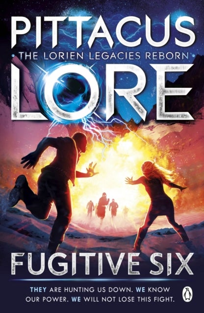 Fugitive Six - Lorien Legacies Reborn