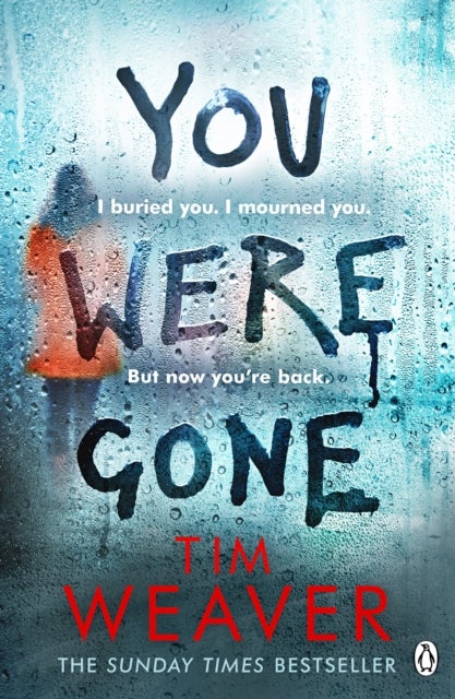 You Were Gone - The gripping Sunday Times bestseller from the author of No One Home