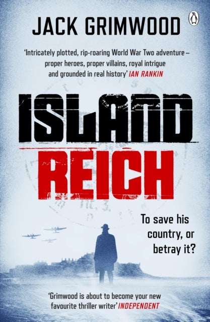 Island Reich - The atmospheric WWII thriller perfect for fans of Simon Scarrow and Robert Harris