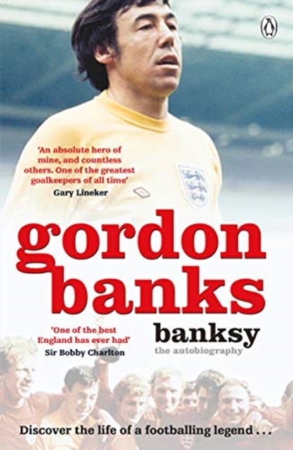 Banksy - The Autobiography of an English Football Hero
