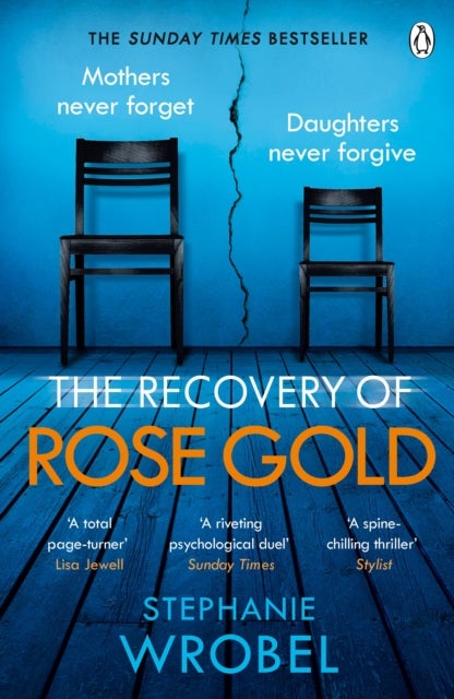 The Recovery of Rose Gold - The gripping must-read Richard & Judy thriller and Sunday Times bestseller