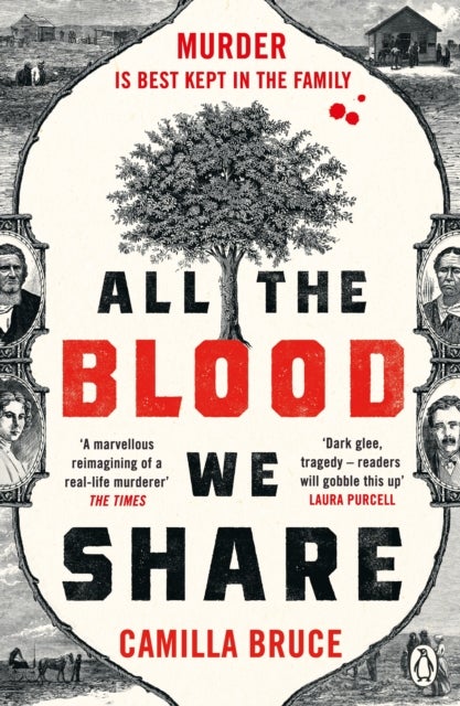 All The Blood We Share - The dark and gripping new historical crime based on a twisted true story