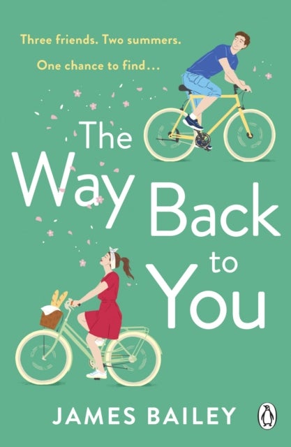 The Way Back To You - The funny and heart-warming story of long lost love and second chances