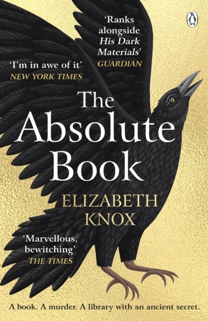 The Absolute Book - 'An INSTANT CLASSIC, to rank [with] masterpieces of fantasy such as HIS DARK MATERIALS or JONATHAN STRANGE AND MR NORRELL’  GUARDIAN