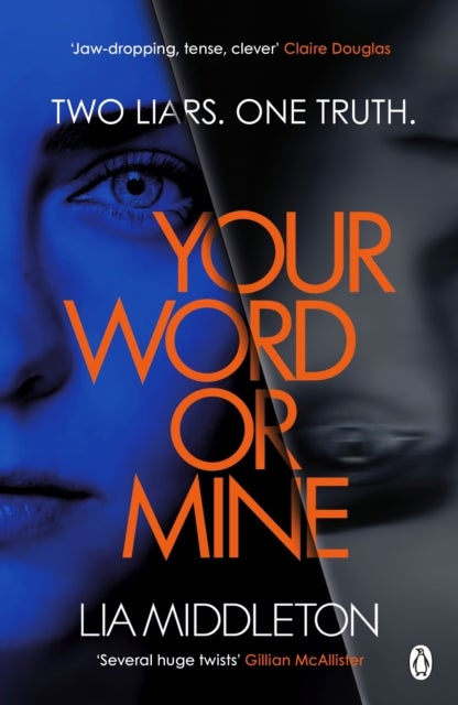 Your Word Or Mine - A shockingly twisty, gripping psychological thriller