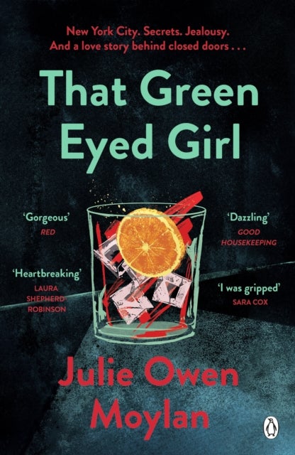 That Green Eyed Girl - Be transported to mid-century New York in this evocative and page-turning debut