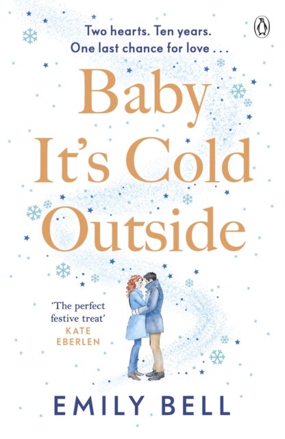 Baby It's Cold Outside - The heartwarming and uplifting love story you need this winter