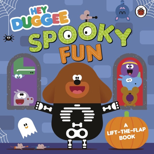 Hey Duggee: Spooky Fun - A Lift-the-Flap Book