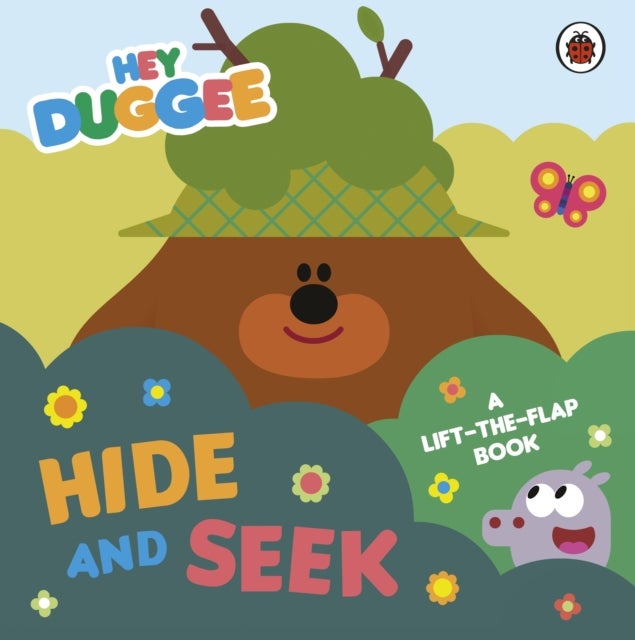 Hey Duggee: Hide and Seek - A Lift-the-Flap Book