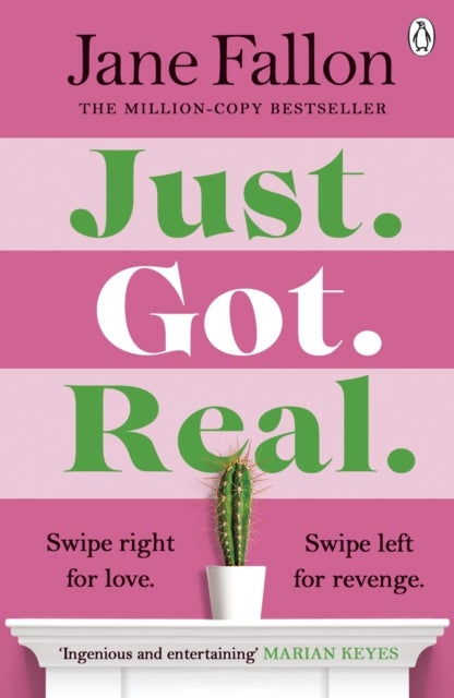 Just Got Real - The hilarious and addictive Sunday Times bestseller
