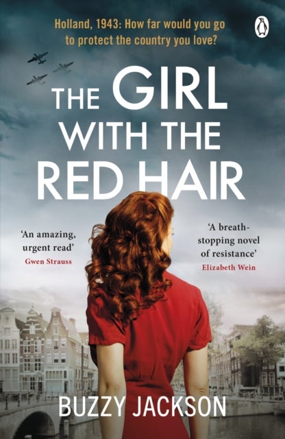 The Girl with the Red Hair - The powerful novel based on the astonishing true story of one woman¿s fight in WWII