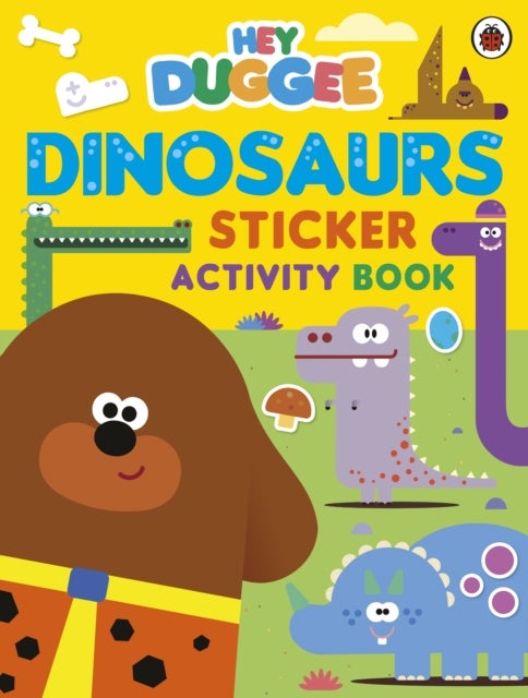 Hey Duggee: Dinosaurs - Sticker Activity Book