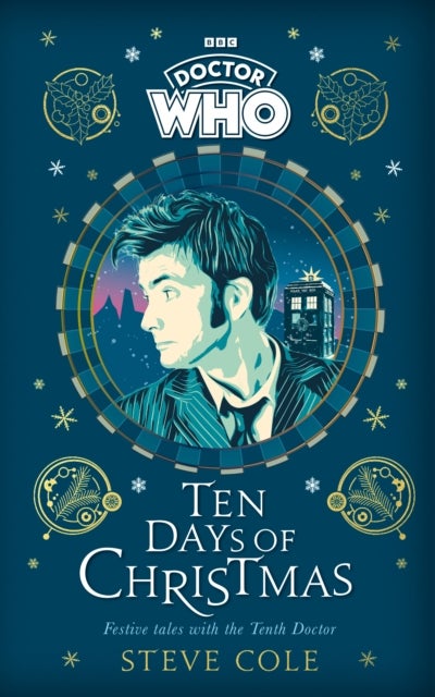 Doctor Who: Ten Days of Christmas - Festive tales with the Tenth Doctor